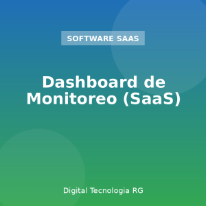 Dashboard de Monitoreo (SaaS)