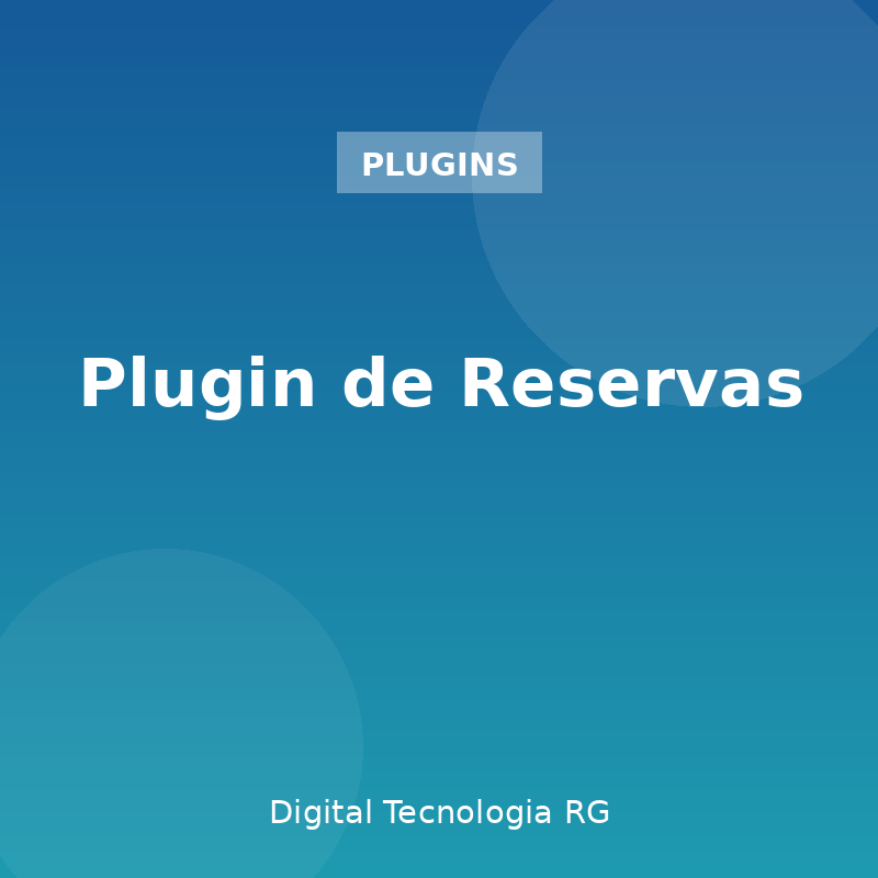 Plugin de Reservas — Digital Tecnología RG